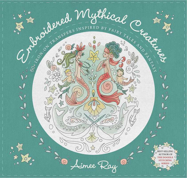 Embroidered Mythical Creatures by Aimee Ray