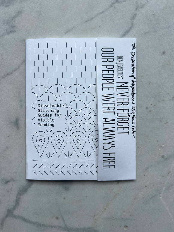 Our People Were Always Free . Visible Mending Transfers