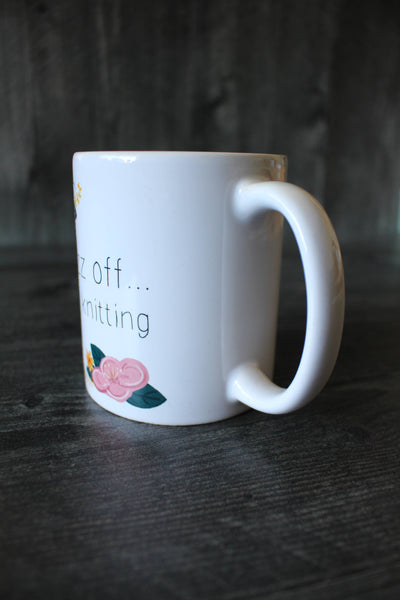 "Buzz Off... I'm Knitting" Mug