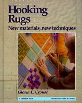 Hooking Rugs: New Materials, New Techniques