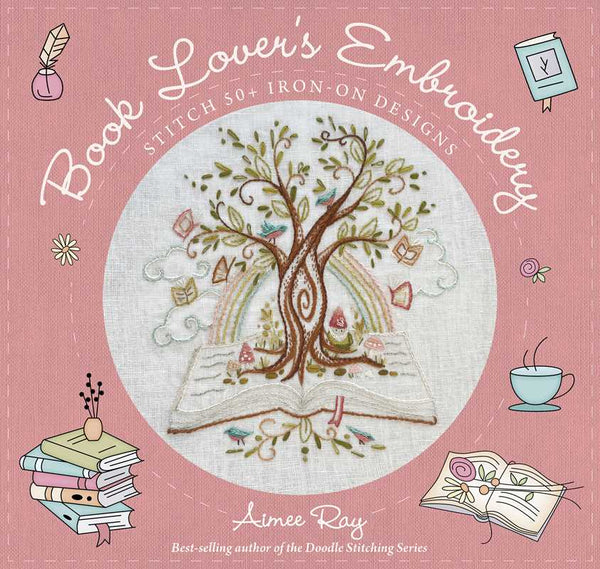 Book Lover's Embroidery by Aimee Ray: Paperback; 136 pages / English
