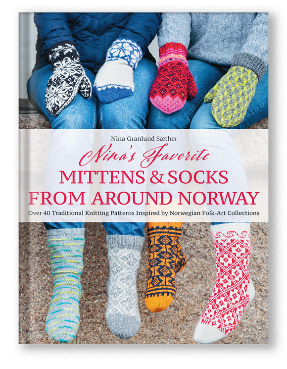 Nina's Favorite Mittens & Socks from Around Norway: Hardcover