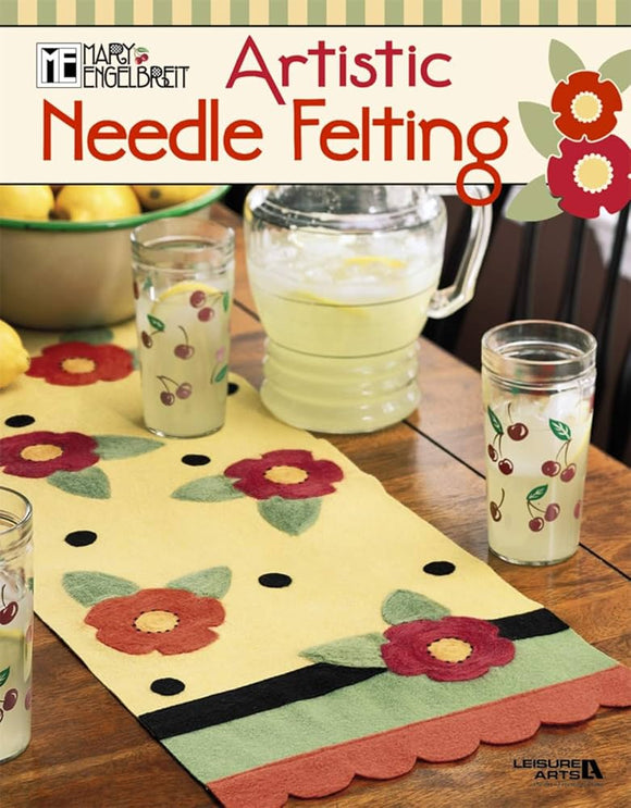 Artistic Needle Felting by Mary Engelbreit