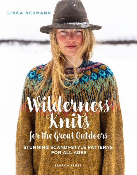 Wilderness Knits for the Great Outdoors: Stunning Scandi-style Patterns for all Ages