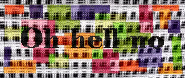 Oh Hell No (G117O)