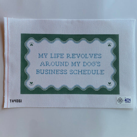 TA4061 My Life Revolves Around My Dog's Business Schedule