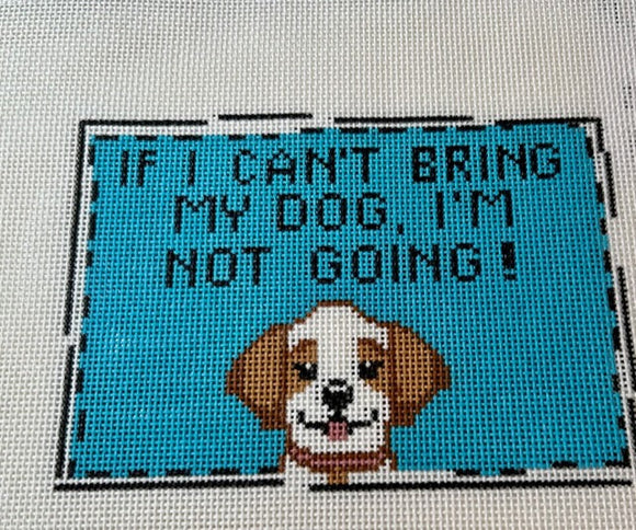 If I Can't Bring My Dog I'm Not Going! (JT-208)