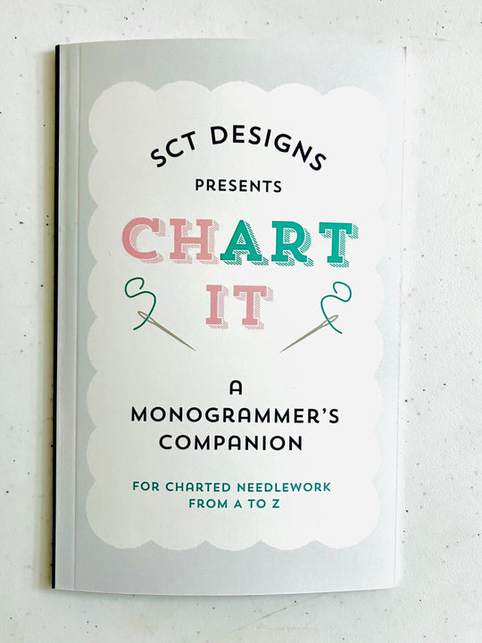 SCT Designs Presents Chart It: A Monogrammer's Companion
