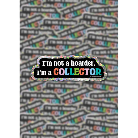 "I'm a Collector" Glitter Stickers