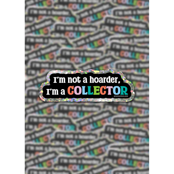 "I'm a Collector" Glitter Stickers