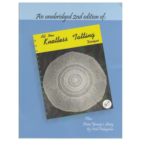 All New Knotless Tatting Designs (2nd Edition)