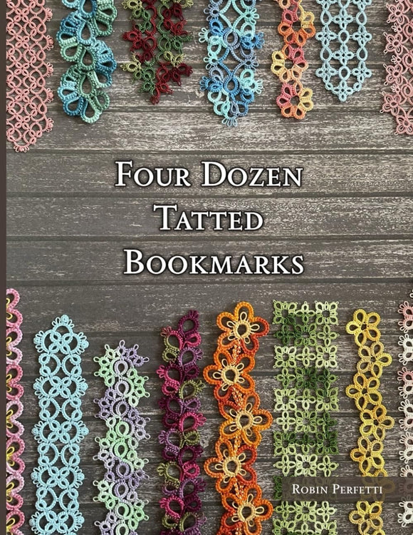 Four Dozen Tatted Bookmarks