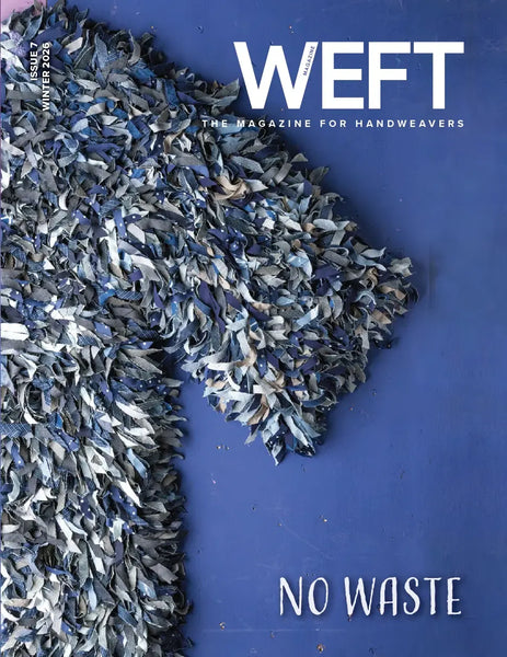 WEFT: The Magazine for Handweavers