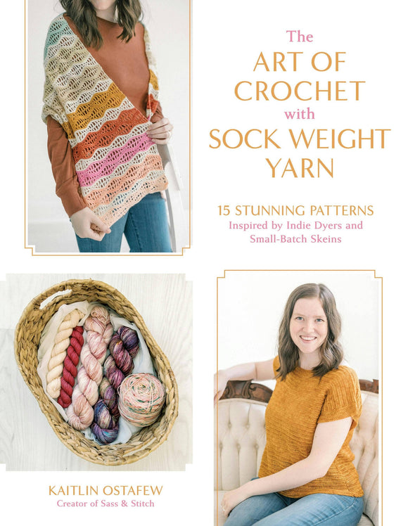 Art of Crochet With Sock Weight Yarn
