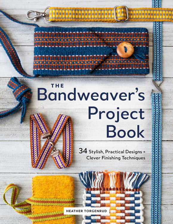 The Bandweaver's Project Book