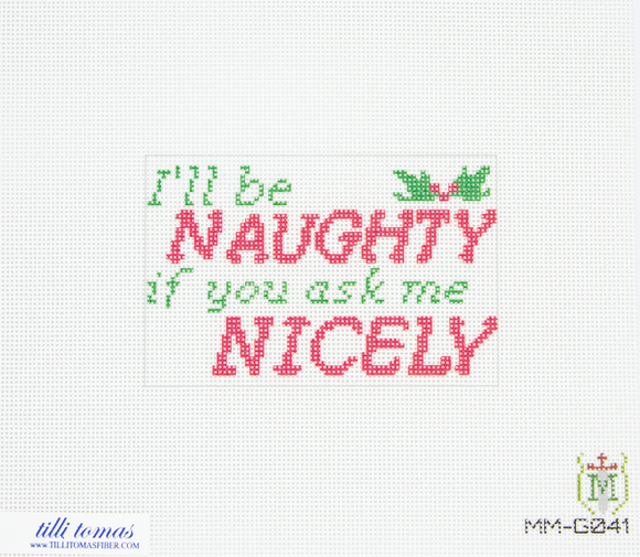 I'll Be Naughty If You Ask Me Nicely (MM-G041)