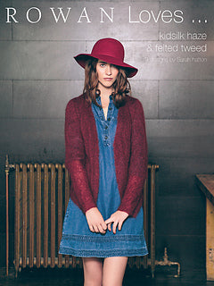 Rowan Loves Kidsilk Haze & Felted Tweed