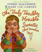 The Truly Terribly Horrible Sweater...That Grandma Knit (Blossom Street Kids Books)
