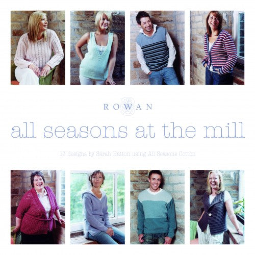 All Seasons at the Mill - Rowan
