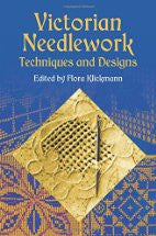 Victorian Needlework: Techniques and Designs (Dover Embroidery, Needlepoint)
