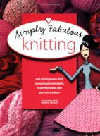 Simply Fabulous Knitting (Ultimate Guide to...S.)