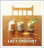 Kyuuto! Japanese Crafts! Lacy Crochet