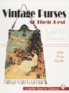 Vintage Purses: At Their Best (Schiffer Book for Collectors)