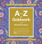 A-Z of Goldwork and Silk Embroidery