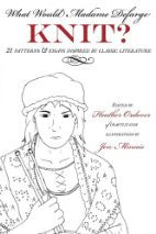 What Would Madame Defarge Knit?