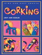 Corking (Kids Can Do It)