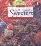 Simply Beautiful Sweaters: Tricoter