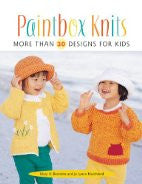 Paintbox Knits: More Than 30 Designs for Kids