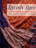 Lavish Lace: Knitting with Hand-Painted Yarns