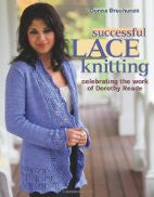 Successful Lace Knitting: Celebrating the Work of Dorothy Reade