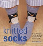 Knitted Socks: Over 25 Designs for Fab Feet and Cozy Toes for the Whole Family