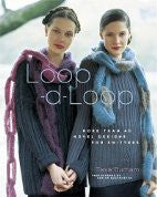 Loop-d-Loop: More Than 40 Novel Designs for Knitters