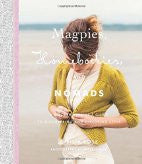 Magpies, Homebodies, and Nomads: A Modern Knitter’s Guide to Discovering and Exploring Style