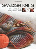 Swedish Knits: Classic and Modern Designs in the Scandinavian Tradition