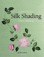 Beginner's Guide to Silk Shading (Beginner's Guide to Needlecraft)