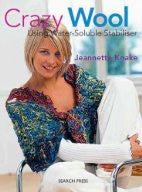 Crazy Wool: Using Water-Soluble Stabiliser