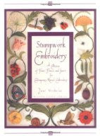 Stumpwork Embroidery: A Collection Of Fruits, Flowers & Insects For Contemporary Raised Embroidery