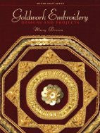 Goldwork Embroidery: Designs and Projects (Milner Craft Series)