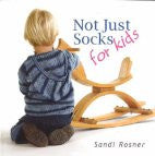 Not Just Socks for kids by Sandi Rosner
