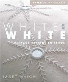 White on White: Elegant Designs to Stitch (Simply Stitched series)