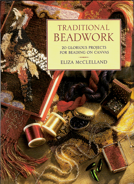Traditional Beadwork: 20 Glorious Projects for Beading on Canvas