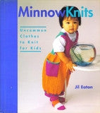 Minnowknits: Uncommon Clothes to Knit for Kids