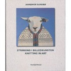 Strikking I Billedkunsten / Knitting in Art