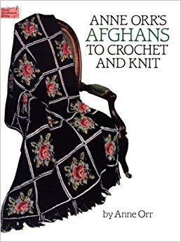 Anne Orr's Afghans to Crochet & Knit (Dover Needlework Series)