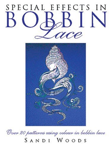 Special Effects in Bobbin Lace
