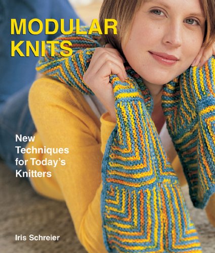 Modular Knits: New Techniques for Today's Knitters